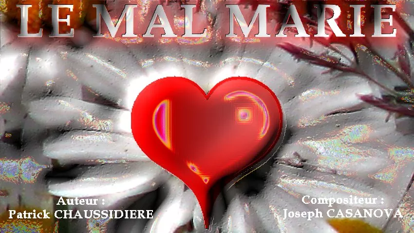 LE MAL MARIE